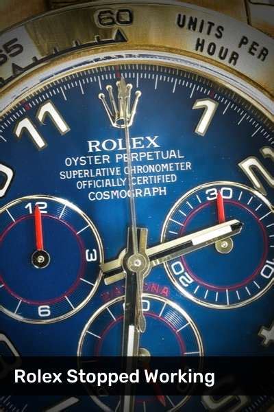 rolex watch stop working|my rolex stopped ticking.